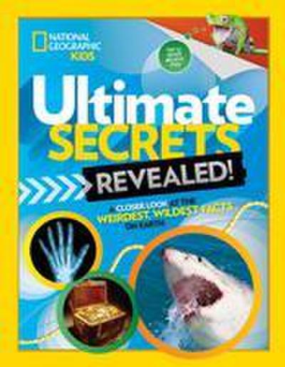 Ultimate Secrets Revealed: A Closer Look at the Weirdest, Wildest Facts on Earth