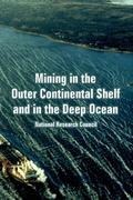 Mining in the Outer Continental Shelf and in the Deep Ocean