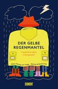 Der gelbe Regenmantel: Geschichten übers Geborgensein