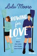 Rowing for Love: Wenn die Liebe das Ruder übernimmt