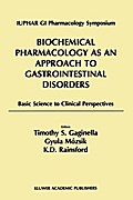 Biochemical Pharmacology as an Approach to Gastrointestinal Disorders