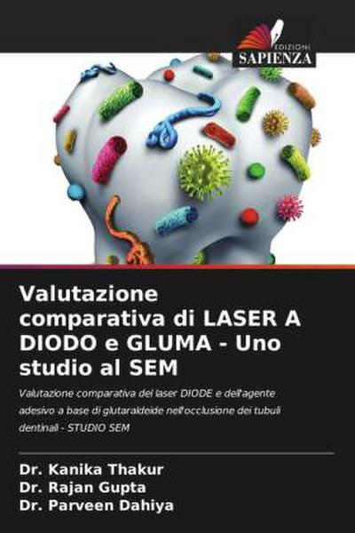 Valutazione comparativa di LASER A DIODO e GLUMA - Uno studio al SEM