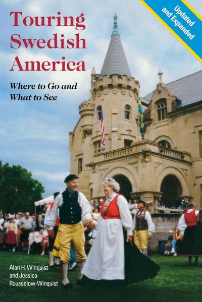Touring Swedish America, Second Edition