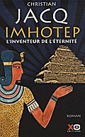 Imhotep, l’inventeur de l’eternite