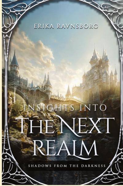 Insights into the Next Realm