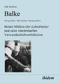 Balke. Heiner Müllers Der Lohndrücker und seine intertextuellen Verwandtschaftsverhältnisse