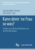 Kann denn ’ne Frau so was?
