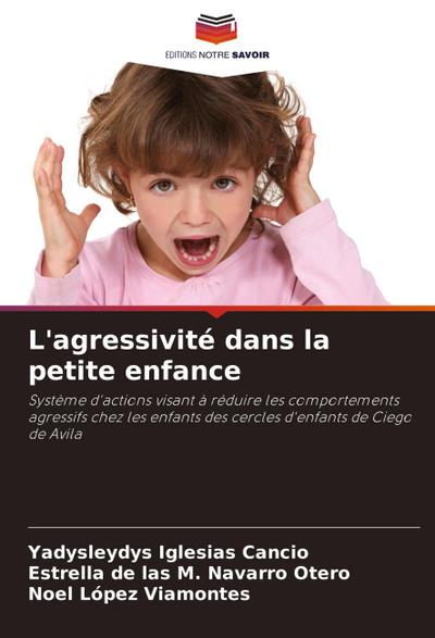 L’agressivité dans la petite enfance