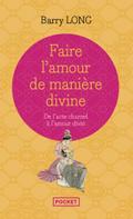 Faire l’amour de manière devine