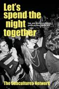 Let’s spend the night together