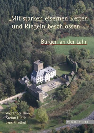 ’Mit starken eisernen Ketten und Riegeln beschlossen...’