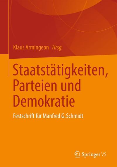 Staatstätigkeiten, Parteien und Demokratie