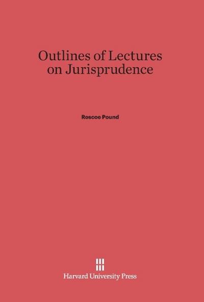Outlines of Lectures on Jurisprudence