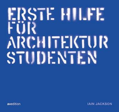 Erste hilfe für Architekturstudenten