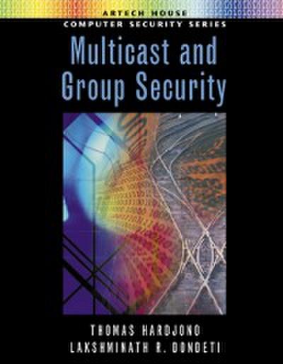Multicast and Group Security