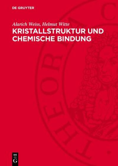 Kristallstruktur und chemische Bindung
