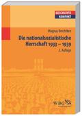 Die nationalsozialistische Herrschaft 1933-1939