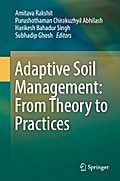 Adaptive Soil Management : From Theory to Practices