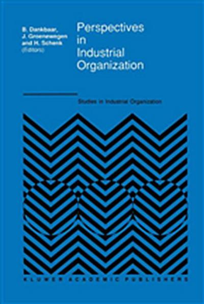 Perspectives in Industrial Organization