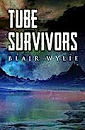 Tube Survivors