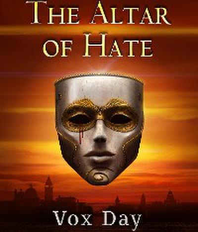 The Altar of Hate
