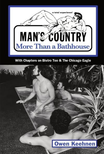 Man’s Country: More Than a Bathhouse