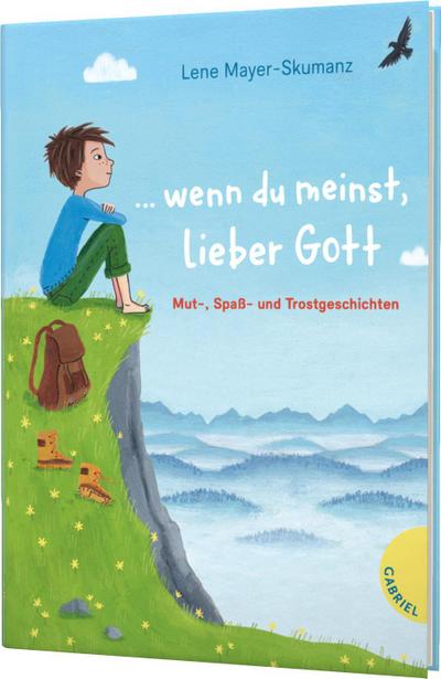 ... wenn du meinst, lieber Gott