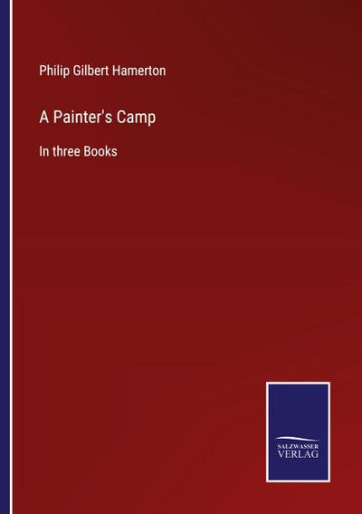 A Painter’s Camp