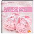 Zur Geburt!