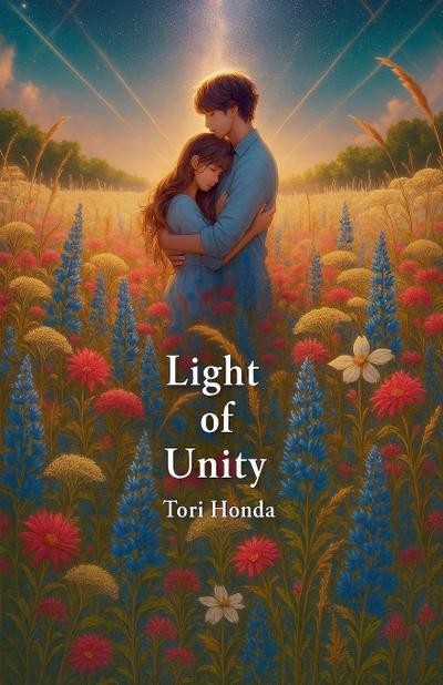 Light of Unity By Tori Honda