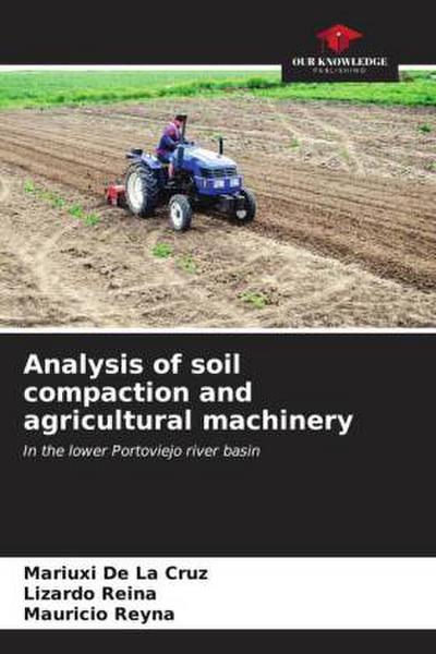 Analysis of soil compaction and agricultural machinery