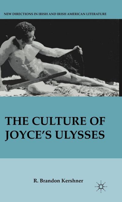 The Culture of Joyce’s Ulysses
