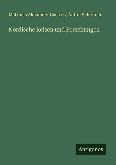 Nordische Reisen und Forschungen