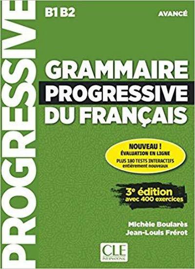 Grammaire progressive du francais - Niveau avance (B1/B2) + CD