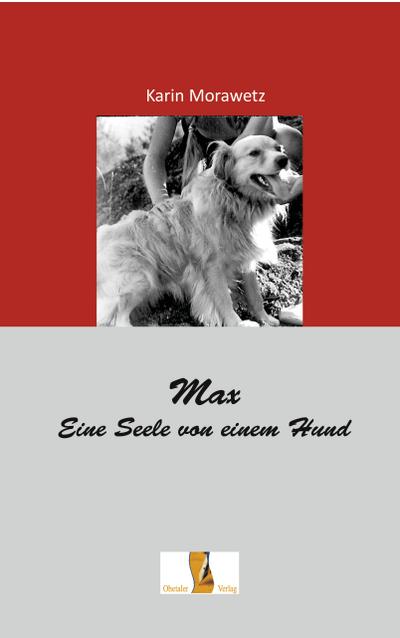 Max Eine Seele von einem Hund