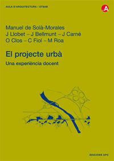 El projecte urbà, una experiència docent