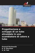 Progettazione e sviluppo di un tubo elicoidale in uno scambiatore di calore a tubo
