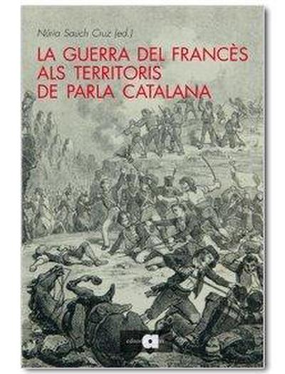 La guerra del francès als territoris de parla catalana