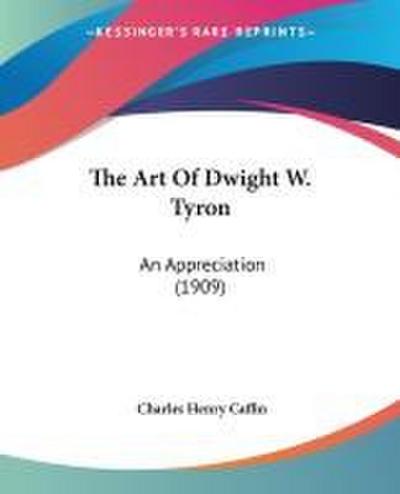 The Art Of Dwight W. Tyron