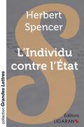 L’Individu contre l’État (grands caractères)