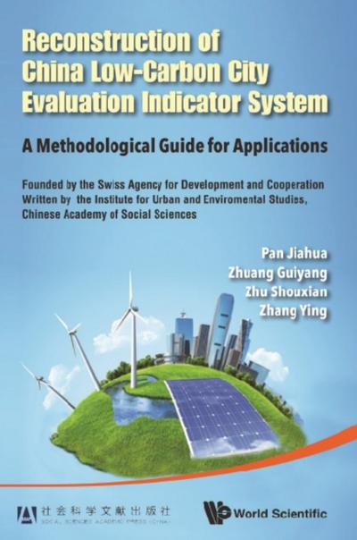 RECONSTRUCTION OF CHINA LOW-CARBON CITY EVALUATION INDICATOR