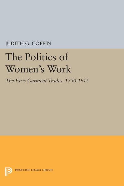 The Politics of Women’s Work