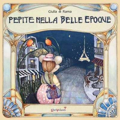 Pepite nella Bell’Epoque