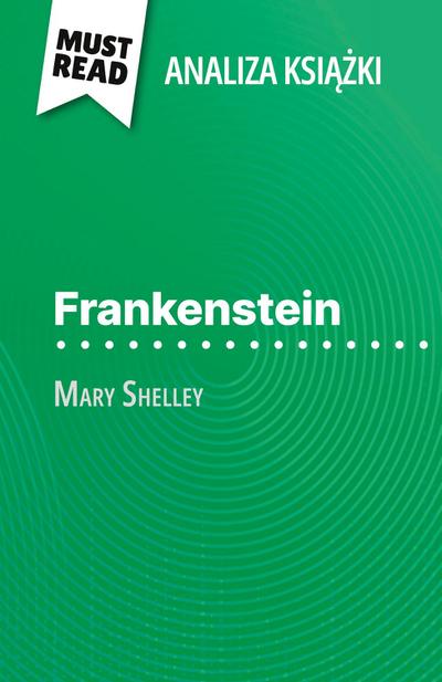 Frankenstein ksi¿¿ka Mary Shelley (Analiza ksi¿¿ki)