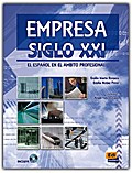 Empresa siglo XXI, El español en el ámbito profesional