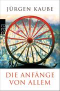 Die Anfänge von allem