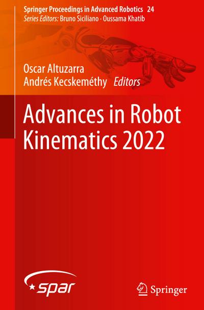 Advances in Robot Kinematics 2022