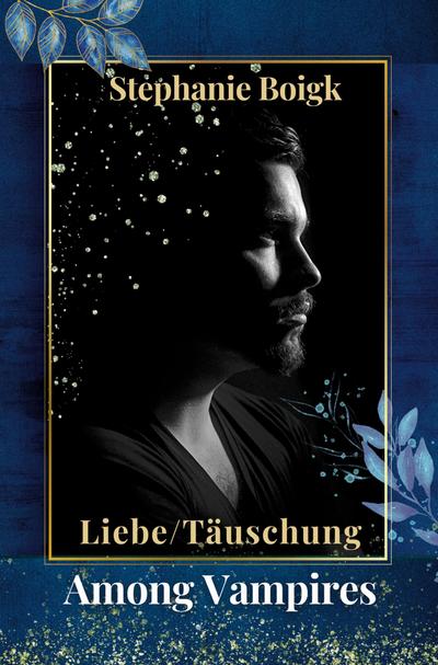 Among Vampires 2 - Liebe/Täuschung