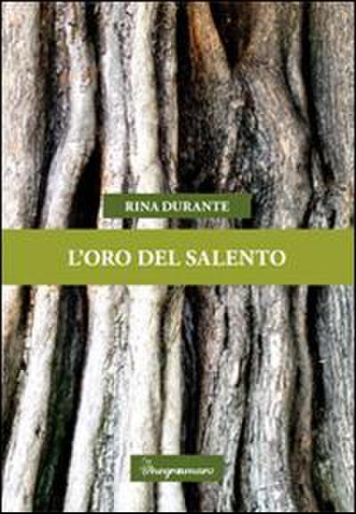 L’ oro del Salento