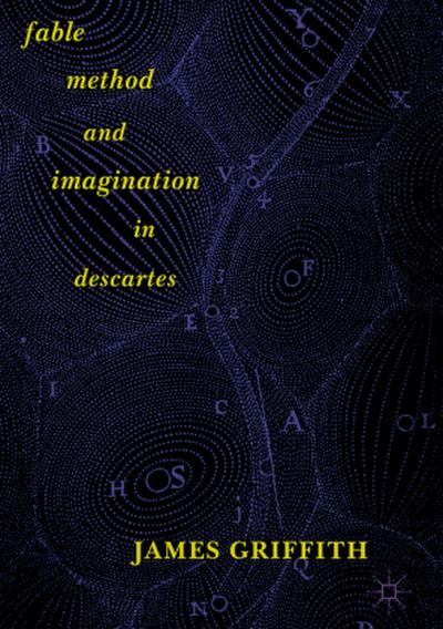 Fable, Method, and Imagination in Descartes